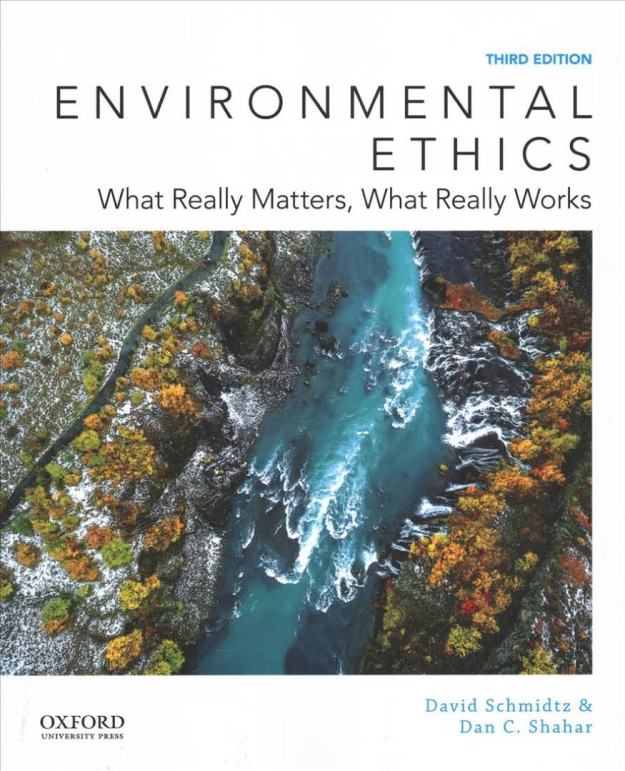 Cover Art – Environmental Ethics: What Really Matters, What Really Works, 3rd Edition